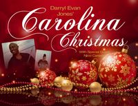 Darryl Evan Jones' Carolina Christmas - with special guest Nicci Canada