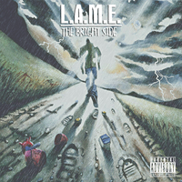 L.A.M.E. - The Bright Side by Jo3 h3nson