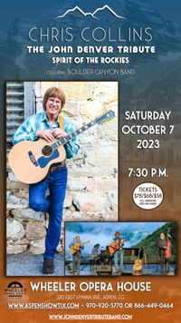 October 7, 2023: Chris Collins with Boulder Canyon Band: Spirit of the Rockies, The Tribute to John Denver, Aspen, CO