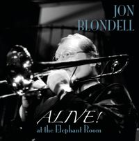 POSTPONED - Jon Blondell Quintet