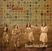 The Lulus - Shout Lulu Shout