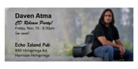 Daven Atma - CD Release Party!