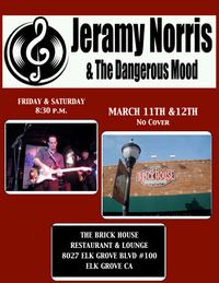 The Brick House presents Jeramy Norris & The Dangerous Mood