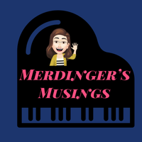 Merdinger's Musings: Meditations and Memories by Susan Merdinger