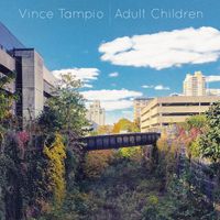 Adult Children by Vince Tampio