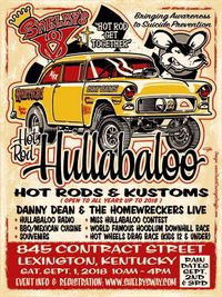 the Annual Hotrod Hullabaloo - w/ Danny Dean and the Homewreckers