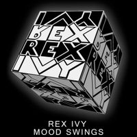 Mood Swings by Rex Ivy