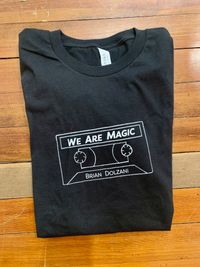 We Are Magic Tees