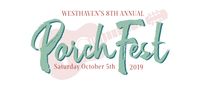 Westhaven's 8th Annual Porch Fest