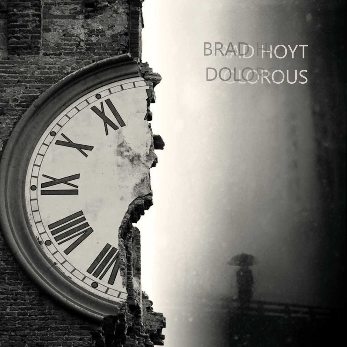 Brad Hoyt | Dolorous