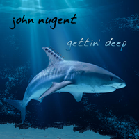 gettin' deep by John Nugent