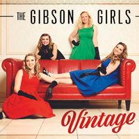 Vintage by The Gibson Girls
