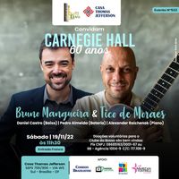 Carnegie Hall 60 anos - Bruno Mangueira & Tico de Moraes | Clube da Bossa Nova do Brasil