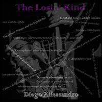 The Losin' Kind by Diego Allessandro