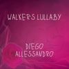 Walker's Lullaby: Digital Single