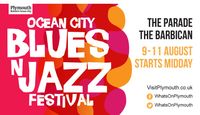 *CANCELLED DUE TO SEVERE WEATHER FORECAST* Ocean City Blues n Jazz Festival, Plymouth *BAND*