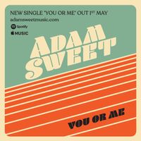 Adam Sweet 'You or Me' Single Launch Live Stream 