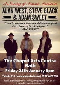 Chapel Arts Centre, Bath (with Alan West & Steve Black)