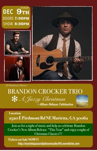 Brandon Crocker Trio: Jazzy Christmas Special/Album Release Party