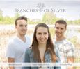 Branches Of Silver: EP
