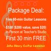 Package Deal: 5 Guitar Lessons - In-Person / First 30 min FREE