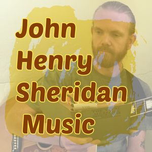 John Henry Sheridan Music