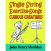 Single String Exercise-Songs - Curious Creatures [Paperback Book]