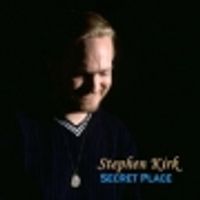 Secret Place by Stephen Kirk