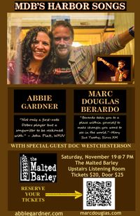 MDB's Harbor Songs with Featured Abbie Gardner and Special Guests Dr Westchesterson 