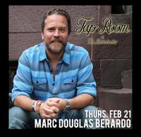 Marc Douglas Berardo returns to The Tap Room at The Knickerbocker!