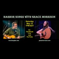 MDB's Harbor Songs # 5 with Grace Morrison 