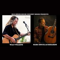 Silo House Concert Series with Walt Wilkins