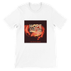 Hope is Sleeping in Grace's Arms - Unisex T-Shirt