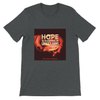 Hope is Sleeping in Grace's Arms - Unisex T-Shirt