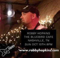 Robby Hopkins at The Bluebird Cafe Nashville