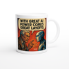 With Great AI Power Comes Great Layoffs - Ceramic Mug