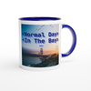 Normal Day In The Day - Ceramic Mug