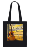 I Hate My Coding Language - Tote bag
