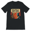 With Great AI Power Comes Great Layoffs - Unisex T-Shirt