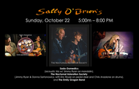 Sado-Domestics, The Nocturnal Adoration Society, and The Emily Grogan Band at Sally O'Brien's