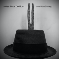 Matilda Stomp (New Chemirocha Blues) by Noise Floor Delirium