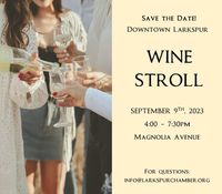 11th Annual Downtown Larkspur Wine Stroll 