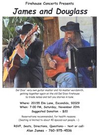 Alan James and Greg Douglass at the Old Del Dios Firehouse!!!!