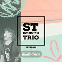 St Dominic's Trio's weekly show at the Driftwood - a fundraiser for Foothold Twin Cities