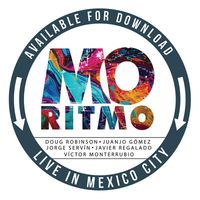 MO RITMO--LIVE IN MEXICO CITY! by MO RITMO