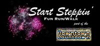 Start Steppin' Fun Run/Walk Registration 