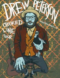 Drew Peterson Crooked Line Tour -  Montana Bonfire