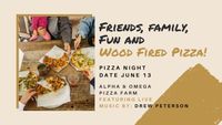 Pizza Night at Alpha & Omega with Drew Peterson