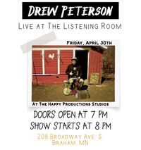 (SOLD OUT) Happy Productions Presents Drew Peterson at The Listening Room