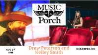 Music on the Porch with Drew Peterson and Kelley Smith
